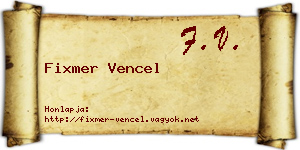 Fixmer Vencel névjegykártya